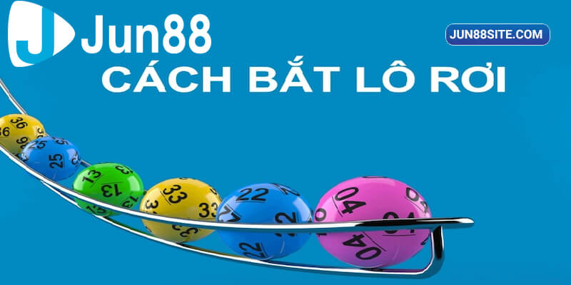 Cách bắt cầu theo lô rơi